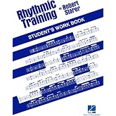 Rhythmic Training: Student's Workbook | Robert Starer | Instructional Sheet Music Workbook with Progressive Rhythm Drills Covering Meters Beat Divisions and Polyrhythms for Music Study and Practice