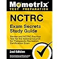 NCTRC Exam Secrets Study Guide - Review and NCTRC Practice Test for the National Council for Therapeutic Recreation Certification Exam [2nd Edition] (Mometrix Test Preparation)