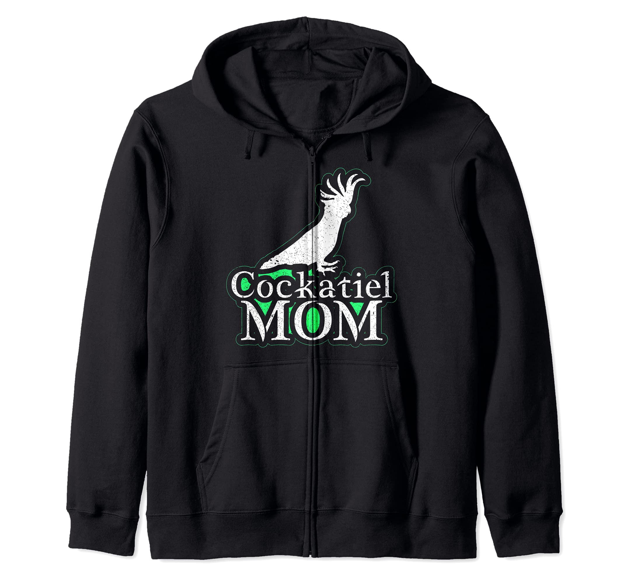 Cockatiel Mom Bird Mama Parrot Bird Owner Pet Zip Hoodie