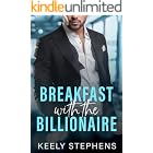 Breakfast with the Billionaire (The Billionaire Series Book 1)