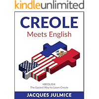 Creole Meets English: Kreglish - The Easiest Way to Learn Creole book cover