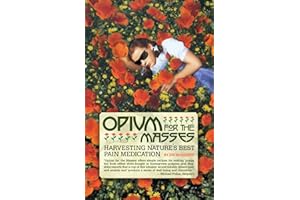 Opium for the Masses: Harvesting Nature's Best Pain Medication