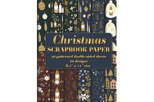 Christmas Scrapbook Paper: Cozy Elegant Winter Scrapbook Paper 20 patterned double sided sheets. 8.5" x 11"