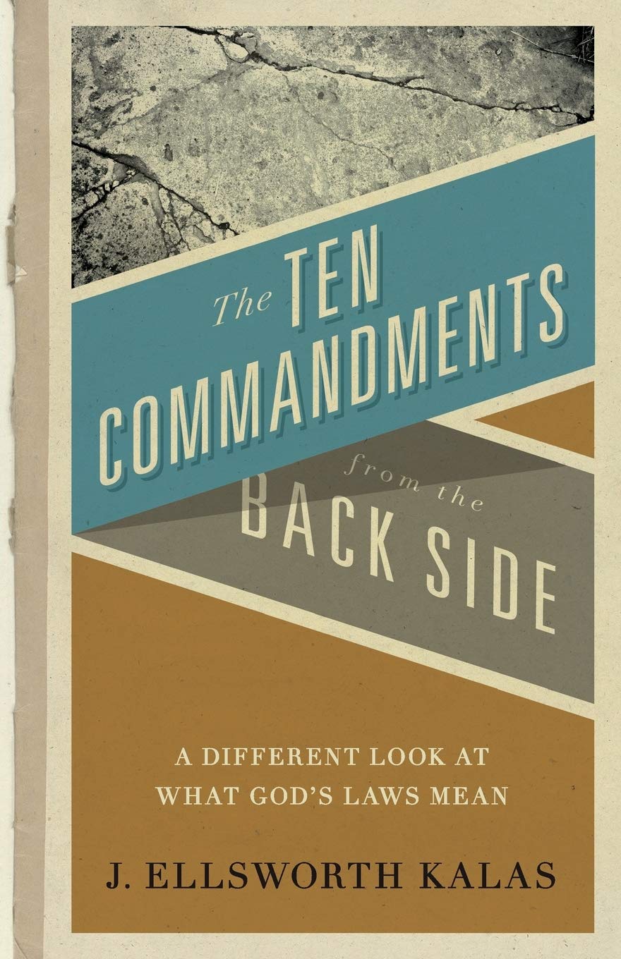 The Ten Commandments From The Back Side: Bible Stories With A Twist (9780687005246)
