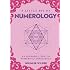 A Little Bit of Numerology: An Introduction to Numerical Divination (Little Bit Series)