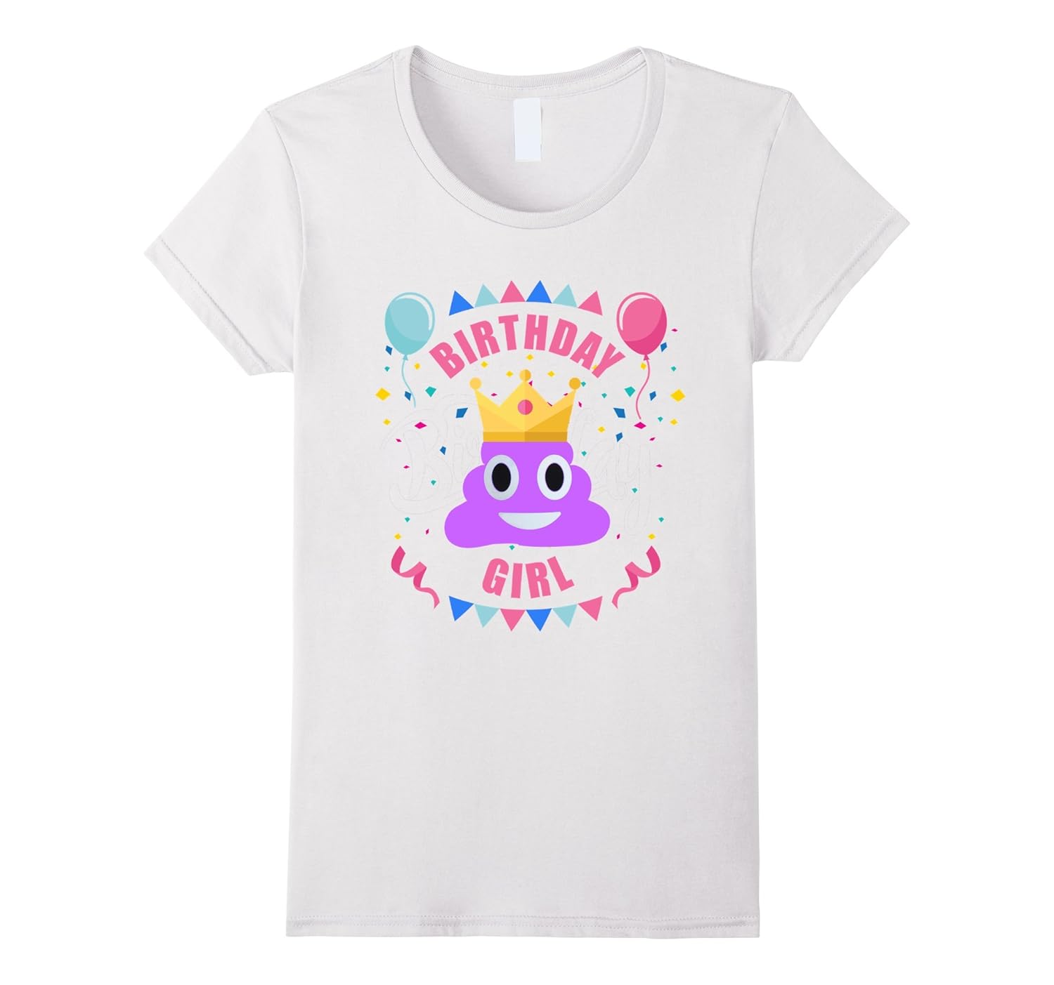 Birthday Girl Shirt - Poop Emoji Birthday Party Girl Design-ANZ