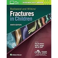 健康・医学 Rockwood Fractures in Children, 10th ed Rockwood and