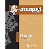 Emanuel Law Outlines for Evidence