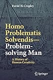 Homo Problematis Solvendis–Problem-solving Man: A