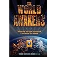The World Awakens: What the Hell Just Happened-and What Lies Ahead (Volume Two)