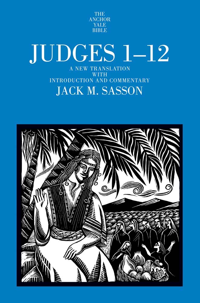 Judges 1-12: A New Translation with Introduction