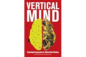 Vertical Mind: Psychological Approaches for Optimal Rock Climbing