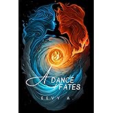 A Dance of Fates (The Veiled Fates Series)