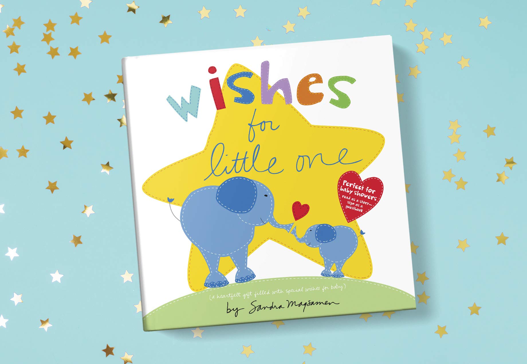 Wishes for Little One: Perfect for baby showers! Read as a story, sign as a guestbook (Welcome Little One Baby Gift Collection)