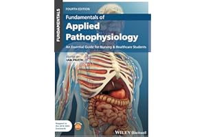 Fundamentals of Applied Pathophysiology: An Essential Guide for Nursing and Healthcare Students