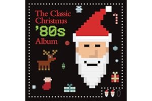The Classic Christmas '80s Album