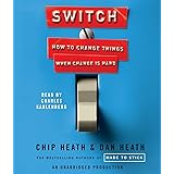 Switch: How to Change Things When Change Is Hard