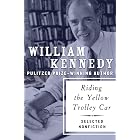 Riding the Yellow Trolley Car: Selected Nonfiction