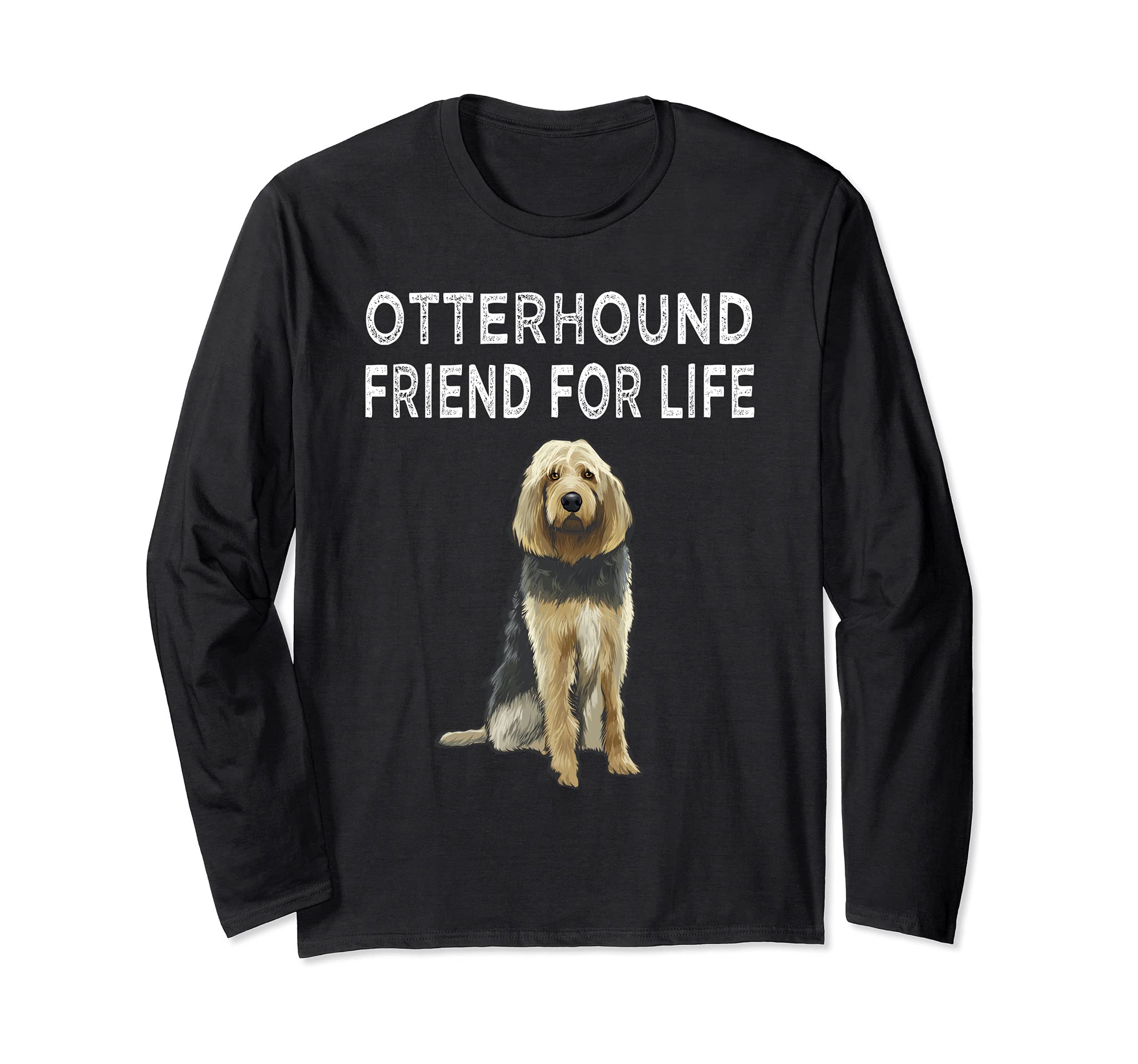 Otterhound Friend For Life Dog Lover Friendship Long Sleeve T-Shirt