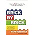 Brick by Brick: How LEGO Rewrote the Rules of Innovation and Conquered the Global Toy Industry