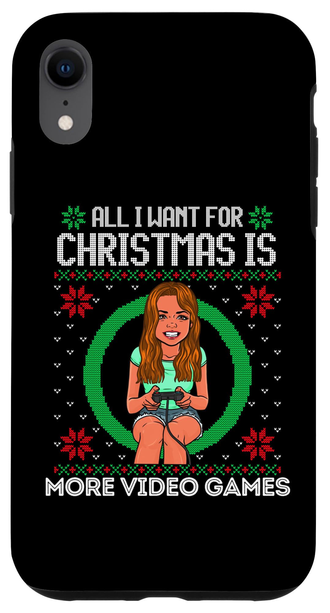 iPhone XR All I Want For Christmas Is More Video Games Boy Girl Gamer Case
