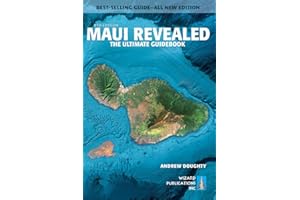 Maui Revealed: The Ultimate Guidebook