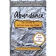 Abundance: The Future Is Better Than You Think (Exponential Technology Series)