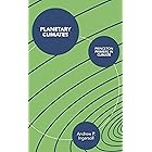 Planetary Climates (Princeton Primers in Climate Book 9)