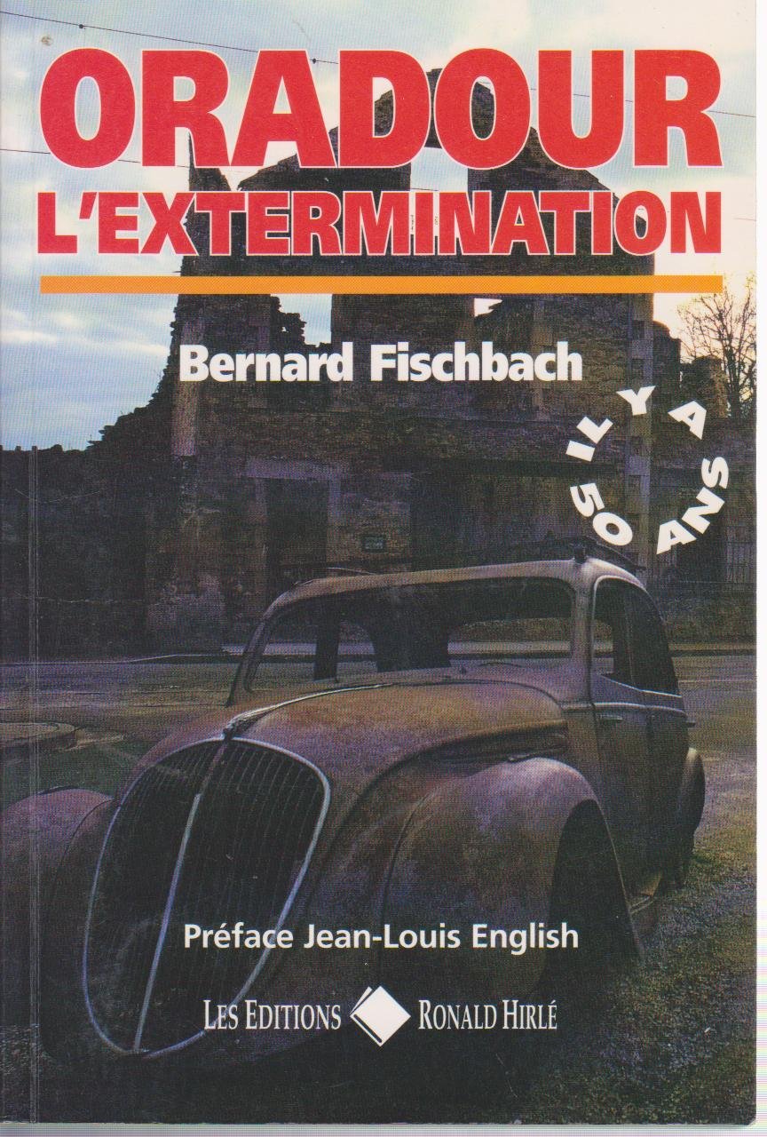 <a href="/node/13554">Oradour, l'extermination</a>