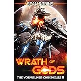 Wrath of Gods (The Voidwalker Chronicles)
