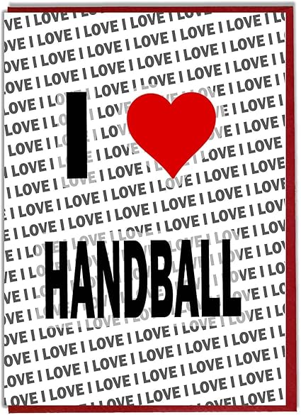 Carte De Vœux I Love Handball Carte D Anniversaire Pour Femme Homme Fille Fils Ami Mari Epouse Frere Sœur Amazon Fr Fournitures De Bureau Carte De Vœux I Love Handball Carte D Anniversaire Pour Femme Homme Fille Fils Ami Mari Epouse Frere Sœur Amazon Fr Fournitures De Bureau