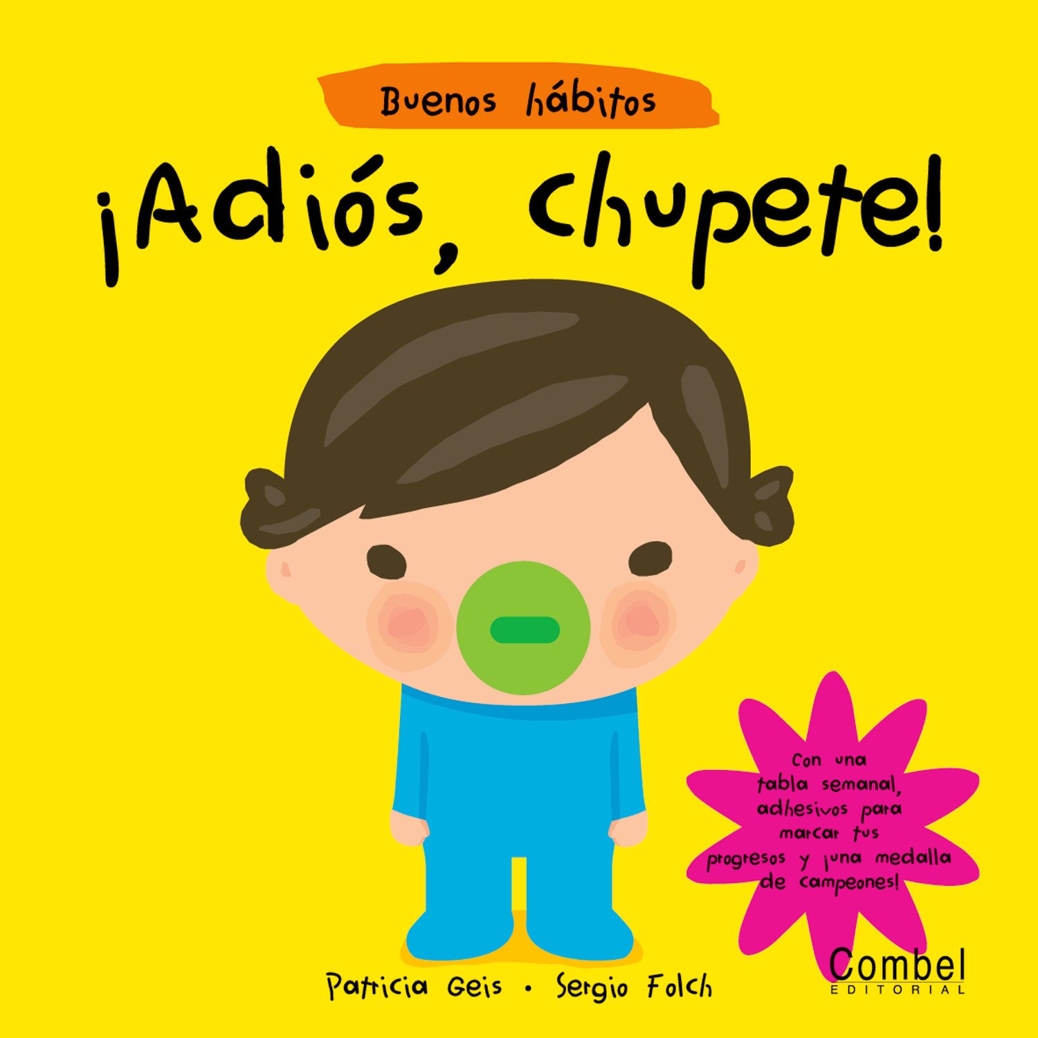 Adiós Chupete Coco Y Tula Buenos Hábitos Amazones - 