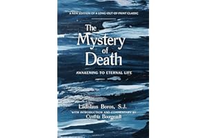The Mystery of Death: Awakening to Eternal Life