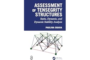 Assessment of Tensegrity Structures: Static, Dynamic, and Dynamic Stability Analysis