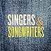 Singers & Songwriters (11CD Box Set)