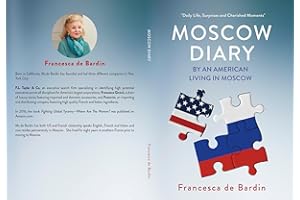 Moscow Diary: By An American Living in Moscow