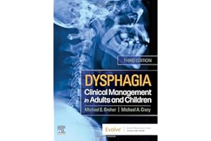 Dysphagia: Clinical Management in Adults and Children