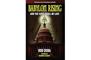Babylon Rising: And The First Shall Be Last (updated and expanded)