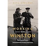 Working with Winston: The Unsung Women Behind Britain's Greatest Statesman