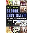 Global Capitalism: Its Fall and Rise in the Twentieth Century