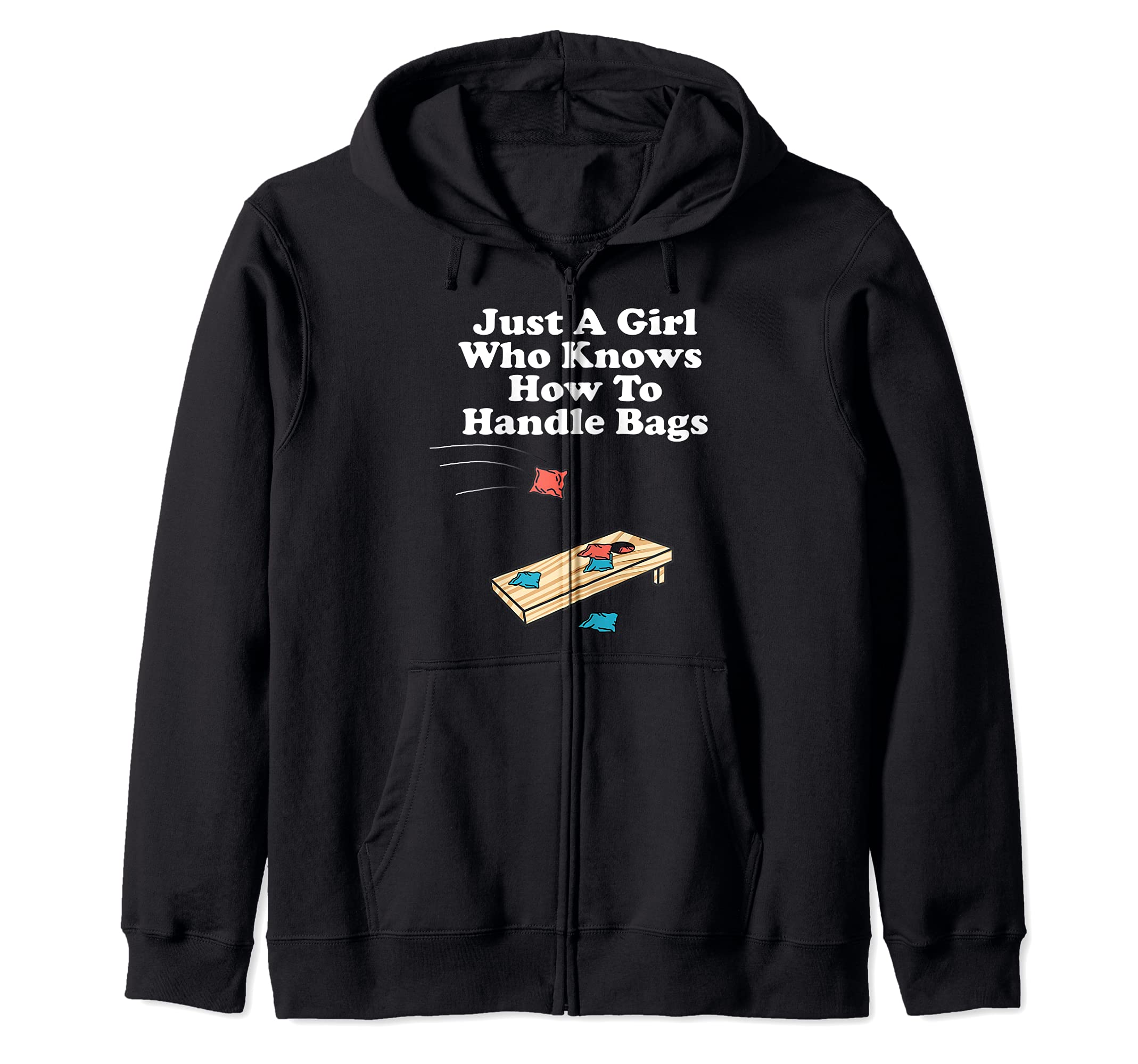Just A Girl Who Knows How To Handle Bags Cornhole Zip Hoodie