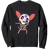 Dia de los Muertos or Calavera or Sugar skull chihuahua Sweatshirt