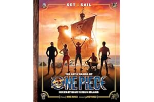 Set Sail: The Art and Making of One Piece