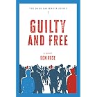Guilty and Free: A Novel