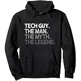 Tech Guy The Man Myth Legend Pullover Hoodie