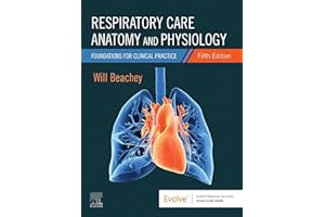 Respiratory Care Anatomy and Physiology E-Book: Foundations for Clinical Practice