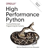 High Performance Python: Practical Performant Programming for Humans