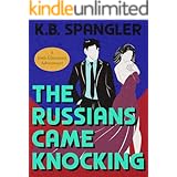 The Russians Came Knocking (Josh Glassman Adventures Book 1)