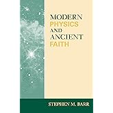 Modern Physics and Ancient Faith