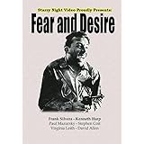 Fear and Desire